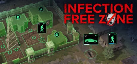 无感染区/Infection Free Zone